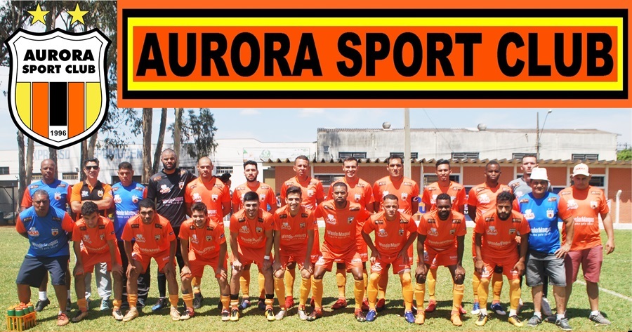 FBB! Raça, Superação, Essência e Amor à camisa! - (MEU TIME FC) AA Aurora  (Uberlândia-MG) na 1ª Divisão 2019